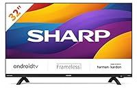 Sharp Aquos 32Di6E 32" Frameless Android 9.0 Smart TV 10 bit HD Ready ...